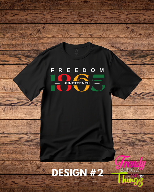 Freedom 1865 Juneteenth - Tee